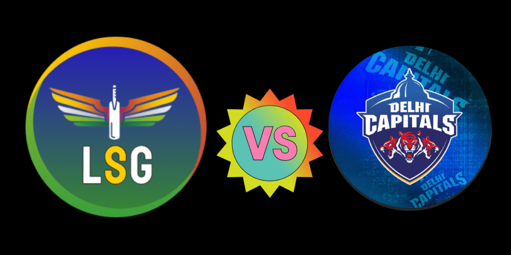 Lucknow Super Giants vs Delhi Capitals Match Scorecard