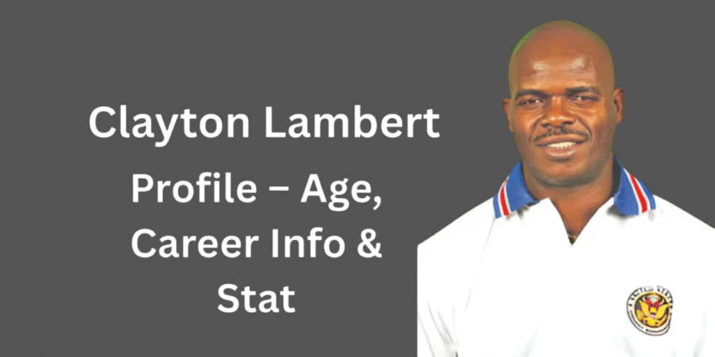 Clayton Lambert