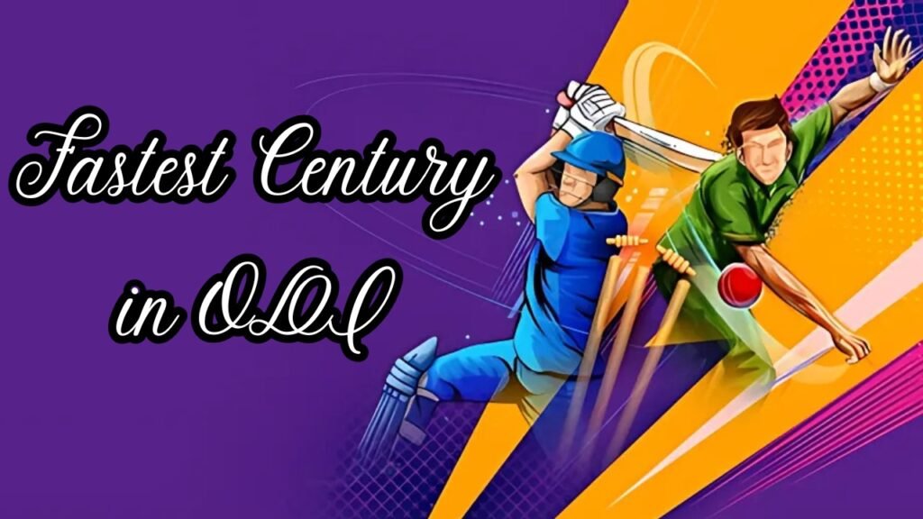 Fastest Century in ODI