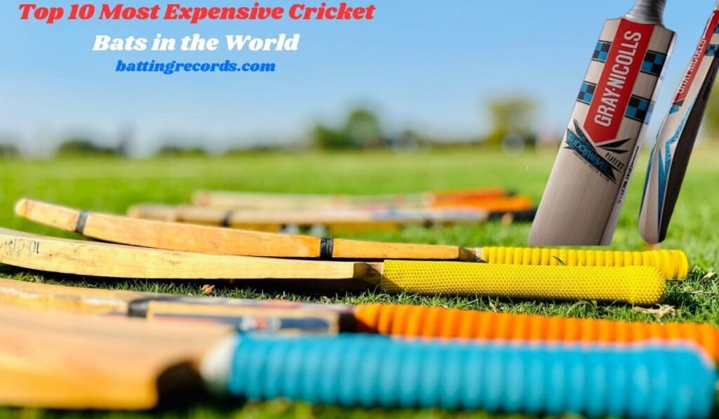 Top 10 Most Expensive Cricket Bats in the World